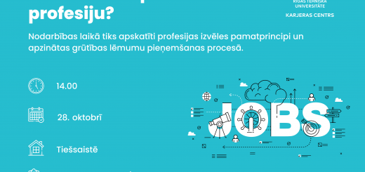 RTU pasākums «Kā izvēlēties piemērotāko profesiju?»